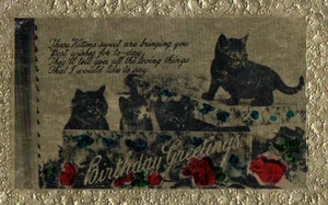 Postal de felicitación de cumpleaños vintage de metal Tuck Art: LINDOS GATOS GATITOS - Imagen 1 de 1
