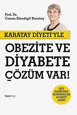 Karatay Diyeti'yle Obezite ve Diyabete Çözüm Var!: ??... by Canan Efendigil Kara - Image 1 of 2
