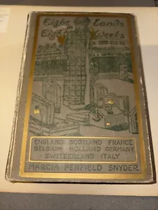 1911 Eight Lands in Eight Weeks: Diary Letters from Marcia Penfield Snyder - Picture 1 of 12