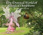The Mystical World Of Magical Neighbors By Spencer, Mary Ellen -Hcover