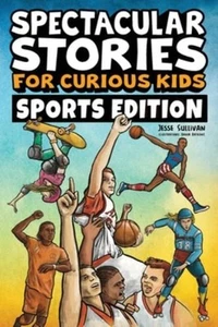 Spectacular Stories for Curious Kids Sports Edition Paperback Sul - Imagen 1 de 2