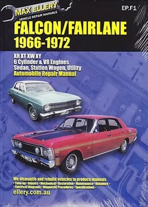 Max Ellery Repair Manual Falcon Fairlane XR XT XW XY 6 V8 1966-1972 WORKSHOP NEW - Picture 1 of 2