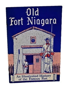 Old Fort Niagara Frederic Ray 1988 Illustrated Military History (Corbett) - Picture 1 of 1