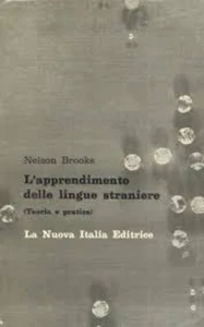DAS FREMDSPRACHENLERNEN Nelson Brooks DAS NEUE ITALIEN - Bild 1 von 1