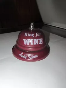 Bell " Ring For Wine " Lake Tahoe Humorous novelty Souvenir Maroon Metal NEW - Picture 1 of 4