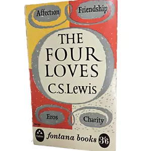 The Four Loves CS Lewis Book Affection Friendship Eros Charity Theology - Picture 1 of 10