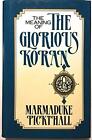 Meaning Of The Glorious Koran, Pickthall, Marmaduke Wil