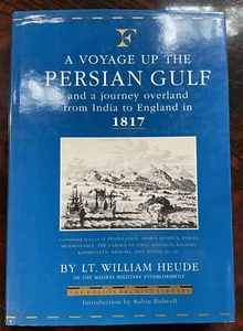 Persian GULF Voyage JOURNEY INDIA ENGLAND William Heude Armenia Asia Minor Kurds - Picture 1 of 6