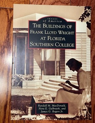 New Book The Buildings Of Frank Floyd Wright At Florida Southern College - Image 1 of 4