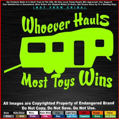 Calcomanía adhesiva Hike Who Hauls Most Toys Wins camping viaje correr coche camión Foto 1 de 4