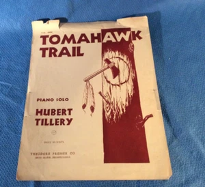 Partituras de colección Tomahawk Trail piano solo Hubert Tillery Loc Org 11 - Imagen 1 de 4