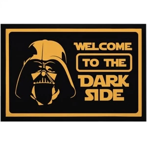 Fußmatte mit Spruch Welcome to the Dark Side Film-Parodie rutschfest & waschbar - Bild 1 von 3