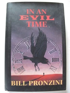 Bill Pronzini – IN AN EVIL TIME (2001) – Mystery Novel - Foto 1 di 8