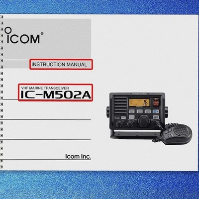 ICOM IC-M502A MARINE TRANSCEIVER INSTRUCTION MANUAL - WIRE BINDER - TOUGH JACKET - Image 1 of 4