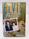 Elvis, My Brother - An Intimate Family Memoir - 1st Ed. Billy Stanley