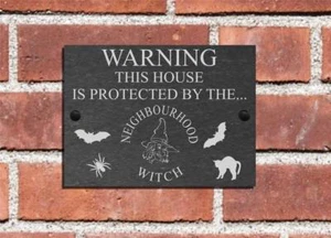 Neighbourhood Witch Funny Natural Slate Sign Plaque 3 Sizes Available - Picture 1 of 4