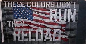 Buick Wear 3FT X 5FT Flag These Colors Don't Run They Reload (Red)