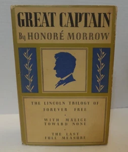 Great Captain- by Honore Morrow (Lincoln Trilogy History) (hardcover 1930) - Picture 1 of 10