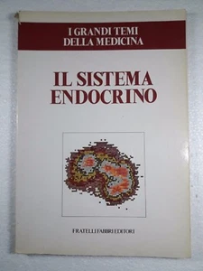 I Grandi Temi della Medicina Fabbri Editori 1978 Il sistema endocrino  - Picture 1 of 1