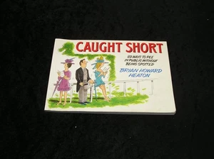 Caught Short By Brian Howard Heaton - Picture 1 of 1