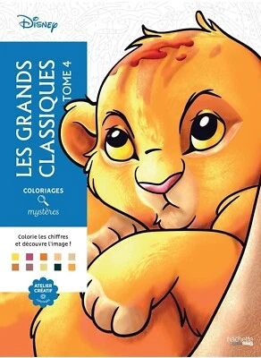 Coloriages Mystères Disney Les Grands Classiques Tome 4