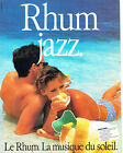 Publicité Advertising 068  1985   le rhum Jazz la musique du soleil