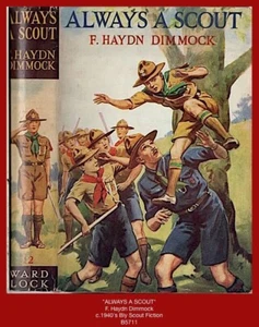 "ALWAYS A SCOUT" F. Haydn Dimmock. c.1930's Boy Scout Fiction Book ^ - Picture 1 of 3