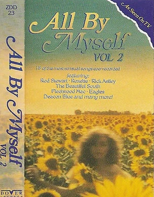 Various ALL BY MYSELF VOL2 DURAN EAGLES GO WEST ROXETTE McLEAN CASSETTE ALBUM   - Image 1 of 4