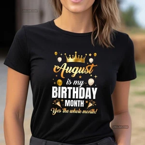 Maglietta divertente agosto compleanno corona grafica tutto il mese regalo maglietta unisex - Foto 1 di 10