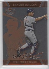 2007 Topps Co-Signers Silver Bronze /175 Ivan Rodriguez Carlos Guillen #47.2 HOF