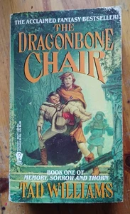 The Dragonbone Chair by Tad Williams 1989 PB Bk 1 Memory Sorrow and Thorn Series - Picture 1 of 5