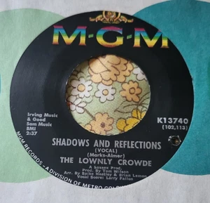 Mod Psych Northern Soul 45 The Lownly Crowd Shadows and Reflections NM HEAR - Picture 1 of 1