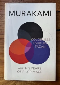 Colorless Tsukuru Tazaki His Years Of Pilgrimage Haruki Murakami 1st UK Edition - Picture 1 of 4