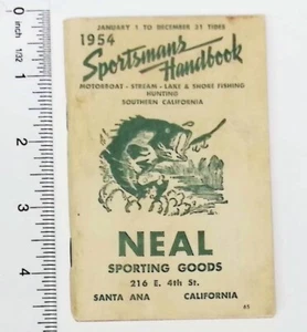 1954 Sportsman's Handbook Tide Tables Neal Sporting Goods Santa Ana , Calif. - Picture 1 of 2