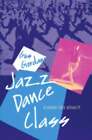 Jazz Dance Class: Beginning Thru Advanced by Gus Giordano: Used