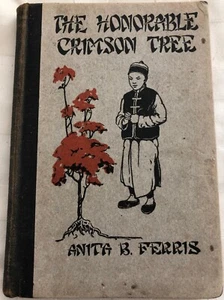 The Honorable Crimson Tree & Other Tales of China by Anita Ferris, 1919 - Bild 1 von 9