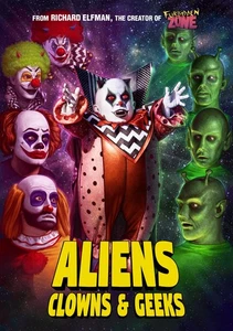 Aliens, Clowns & Geeks (DVD) French Stewart Richard Elfman (US IMPORT) - Picture 1 of 1
