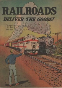 "Railroads Deliver the Goods" Comic Book About Railroads by Bill Bunce 1956 16Pg - Picture 1 of 2