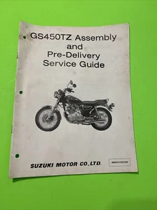 Suzuki GS450 TZ OEM factory ASSEMBLY & PRE-DELIVERY SERVICE GUIDE GS450TZ - Picture 1 of 3