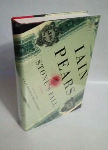 *SIGNED* Stone's Fall by Iain Pears - 2009 1st US Edition Hardcover - Imagen 1 de 5