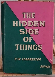 The Hidden Side of Things by C. W. Leadbeater - Theosophical publishing, 1968 - Picture 1 of 10