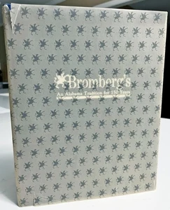 Birmingham, AL: BROMBERG’S_ AN ALABAMA TRADITION FOR 150 YEARS, Signed 1st Ed - Picture 1 of 10