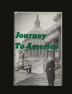 Journey To America: Collected Speeches, Statements, Press, Radio and TV.... - Bild 1 von 6