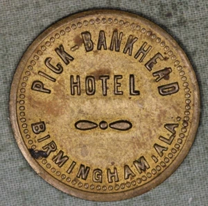 Birmingham, Alabama Pick-Bankhead Hotel Trade Token ~ 99 ¢ Envío con seguimiento - Imagen 1 de 2
