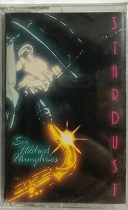Sir Hildred Humphries: Stardust (Cassette Tape) *Factory Sealed* * Brand New* - Picture 1 of 2