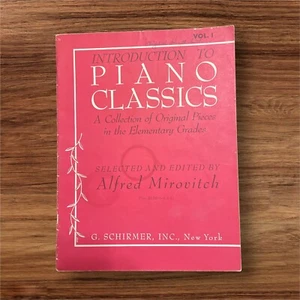 Introduction To Piano Classics Vol I Alfred Mirovitch 1948 Sheet Music Schirmer - Picture 1 of 2