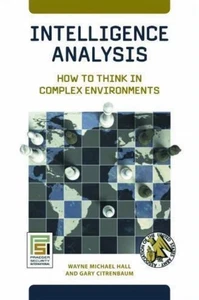 Intelligence Analysis: How to Think - Hardcover, by Hall Wayne Michael -  New - Picture 1 of 6