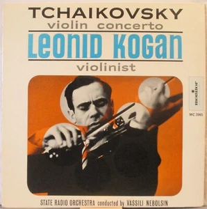 TCHAIKOVSKY Violin Concerto LP Leonid KOGAN; State Radio Orchestra, V. Nebolsin - Picture 1 of 1