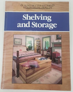 Shelving & Storage by Nick Engler Rodale Press ©1988 DYI Projects 1st Print - Picture 1 of 11
