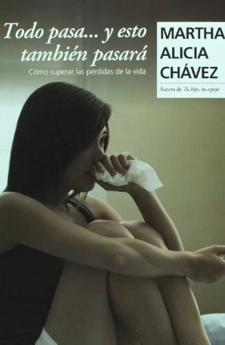 TODO PASA Y ESTO TAMBIEN PASARA (SPANISH EDITION) By Martha Alicia Chavez *VG+* - Image 1 of 1